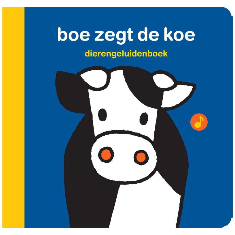 Dierengeluidenboek boe zegt de koe - Multi